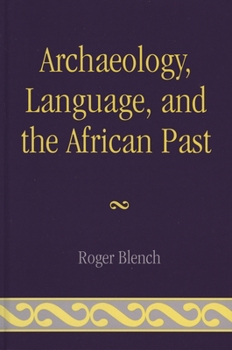 Paperback Archaeology, Language, and the African Past Book