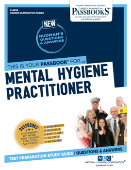 Paperback Mental Hygiene Practitioner (C-4654): Passbooks Study Guide Volume 4654 Book