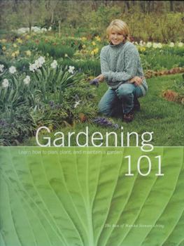 Gardening 101 (The Best of Martha Stewart Living) - Book  of the Best of Martha Stewart Living