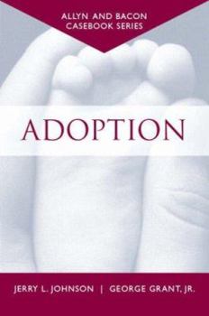 Paperback Casebook: Adoption (Allyn & Bacon Casebook Series) Book