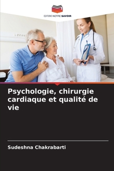 Paperback Psychologie, chirurgie cardiaque et qualité de vie [French] Book