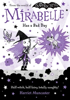 Mirabelle Has a Bad Day - Book #3 of the Mirabelle