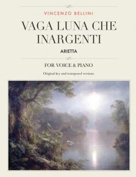 Paperback Vaga luna, che inargenti: Arietta, for Medium, High and Low Voices Book