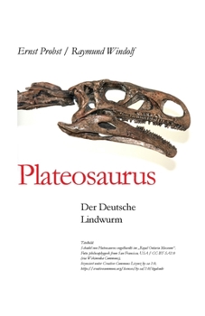 Paperback Plateosaurus: Der Deutsche Lindwurm [German] Book