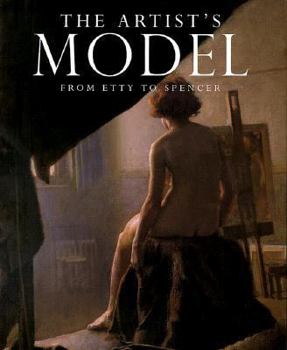 Hardcover The Artist's Model from Etty to Spencer Book