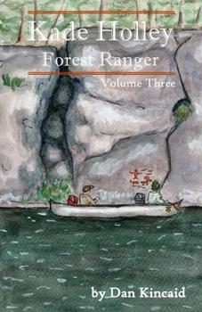 Paperback Kade Holley, Forest Ranger Vol. III Book