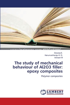 Paperback The study of mechanical behaviour of Al2O3 filler: epoxy composites Book