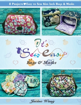 Paperback It's Sew Easy: Bags and Masks Book