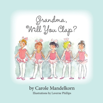 Paperback Grandma, Will You Clap? Book