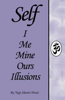 Paperback SELF I Me Mine Ours Illusions Book