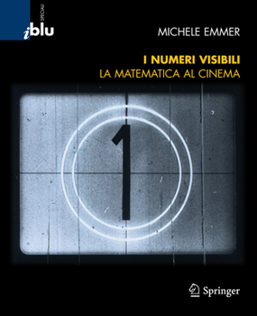 Paperback I Numeri Visibili: Matematica Al Cinema [Italian] Book