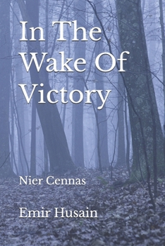 Paperback In The Wake of Victory: Nier Cennas Book