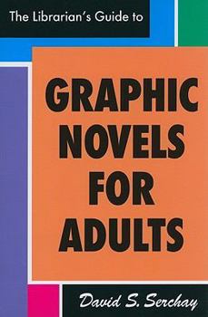 Paperback The Librarian's Guide to Graphic Novels for Adults Book