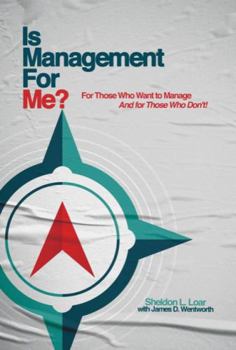 Hardcover Is Management for Me?: For Those Who Want to Manage and for Those Who Don't! Book