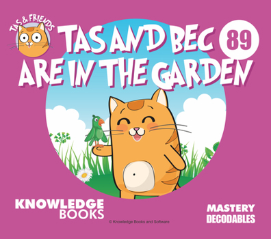 Paperback Tas and Bec Are in the Garden: Book 89 Book