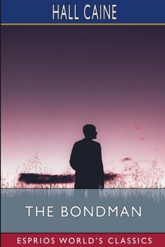 Paperback The Bondman (Esprios Classics): A New Saga Book