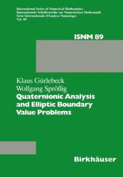 Paperback Quaternionic Analysis and Elliptic Boundary Value Problems Book