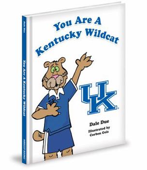 Hardcover You Are a Kentucky Wildcat! Book