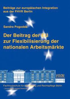 Paperback Der Beitrag der EU zur Flexibilisierung der nationalen Arbeitsmärkte [German] Book