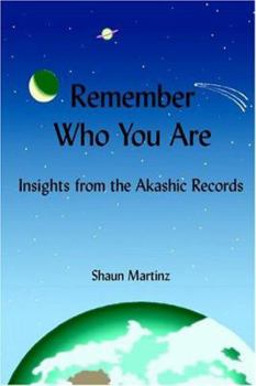 Paperback Remember Who You Are: Insights from the Akashic Records Book