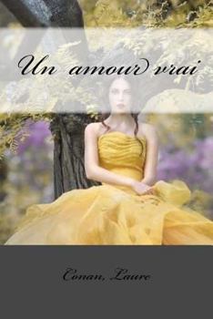 Paperback Un amour vrai [French] Book