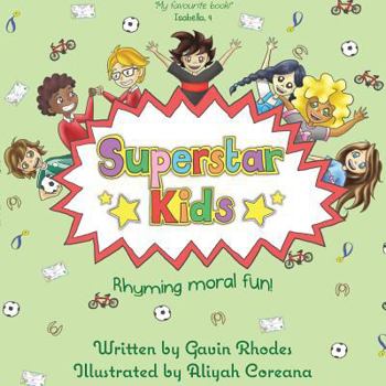 Paperback Superstar Kids: Rhyming Moral Fun Book