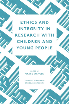 Hardcover Ethics and Integrity in Research with Children and Young People Book