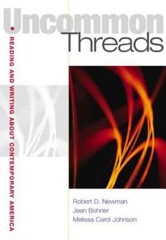 Paperback Uncommon Threads: Reading and Writing about Contemporary America Book