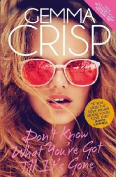 Paperback Don't Know What You've Got Till It's Gone Book