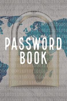 Password Book: Personal Internet Address and Password Logbook Organizer Notebook (Volume 5)