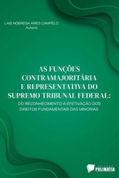 Paperback As Funções Contramajoritária E Representativa Do Supremo Tr [Portuguese] Book