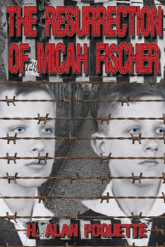Paperback The Resurrection of Micah Fischer Book