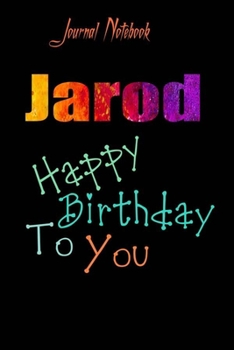 Jarod: Happy Birthday To you Sheet 9x6 Inches 120 Pages with bleed - A Great Happybirthday Gift