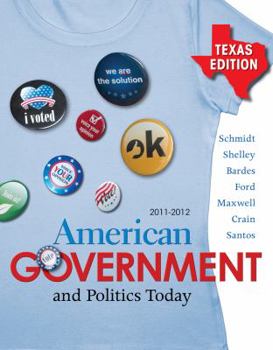 Hardcover American Government and Politics Today - Texas Edition, 2011-2012 Book