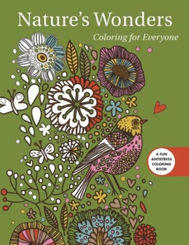 Paperback Nature's Wonders: Coloring for Everyone Book