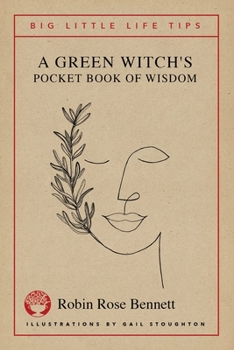 Paperback A Green Witch's Pocket Book of Wisdom - Big Little Life Tips Book