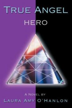 Paperback True Angel: Hero Book