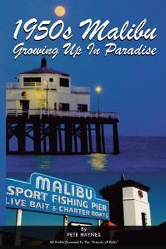 Paperback 1950s Malibu Growing Up in Paradise Book