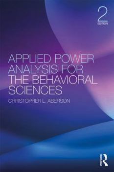 Paperback Applied Power Analysis for the Behavioral Sciences: 2nd Edition Book