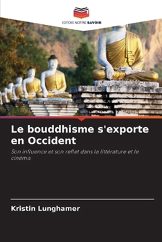 Paperback Le bouddhisme s'exporte en Occident [French] Book