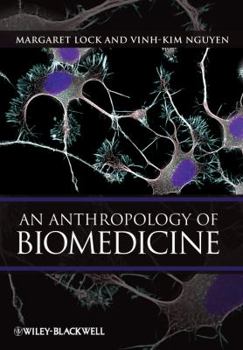 Paperback Anthropology of Biomedicine Book