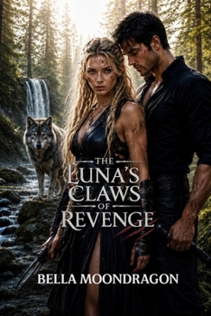 The Luna's Claws of Revenge