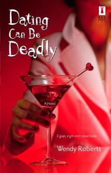 Paperback Dating Can Be Deadly Book