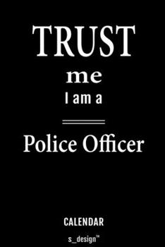 Calendar for Police Officers / Police Officer: Everlasting Calendar / Diary / Journal (365 Days / 3 Days per Page) for notes, journal writing, event planner, quotes & personal memories