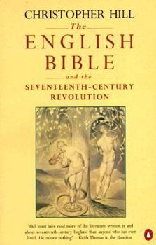 Paperback The English Bible and the Seventeenth-Century Revolution Book