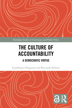 Paperback The Culture of Accountability: A Democratic Virtue Book