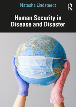 Paperback Human Security in Disease and Disaster Book