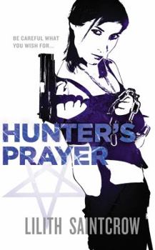 Hunter's Prayer - Book #2 of the Jill Kismet