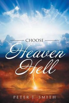 Paperback Choose Heaven Hell Book