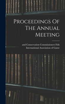 Hardcover Proceedings Of The Annual Meeting Book